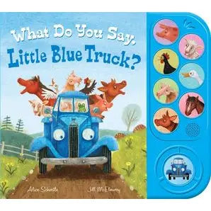 What do you Say Little Blue Truck? Sound Book