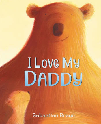 I Love My Daddy Board Baby